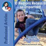 10 Reasons Why Recess is so Important