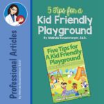 5 Tips for a Kid Friendly Playground