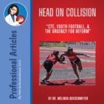 Head on Collision: CTE, Youth Football and the Urgency for Reform