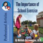 The Importance of School Exercise