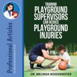 Training Playground Supervisors Can Reduce Playground Injurie