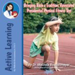 Bringing Back a Tradition (SC) Presidential Fitness Test